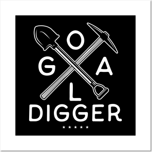 Goal Digger Posters and Art